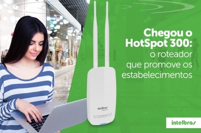 You are currently viewing Review: roteador Intelbras HotSpot 300